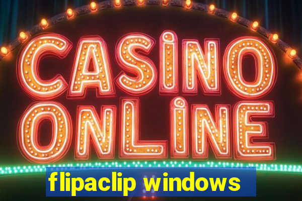 flipaclip windows